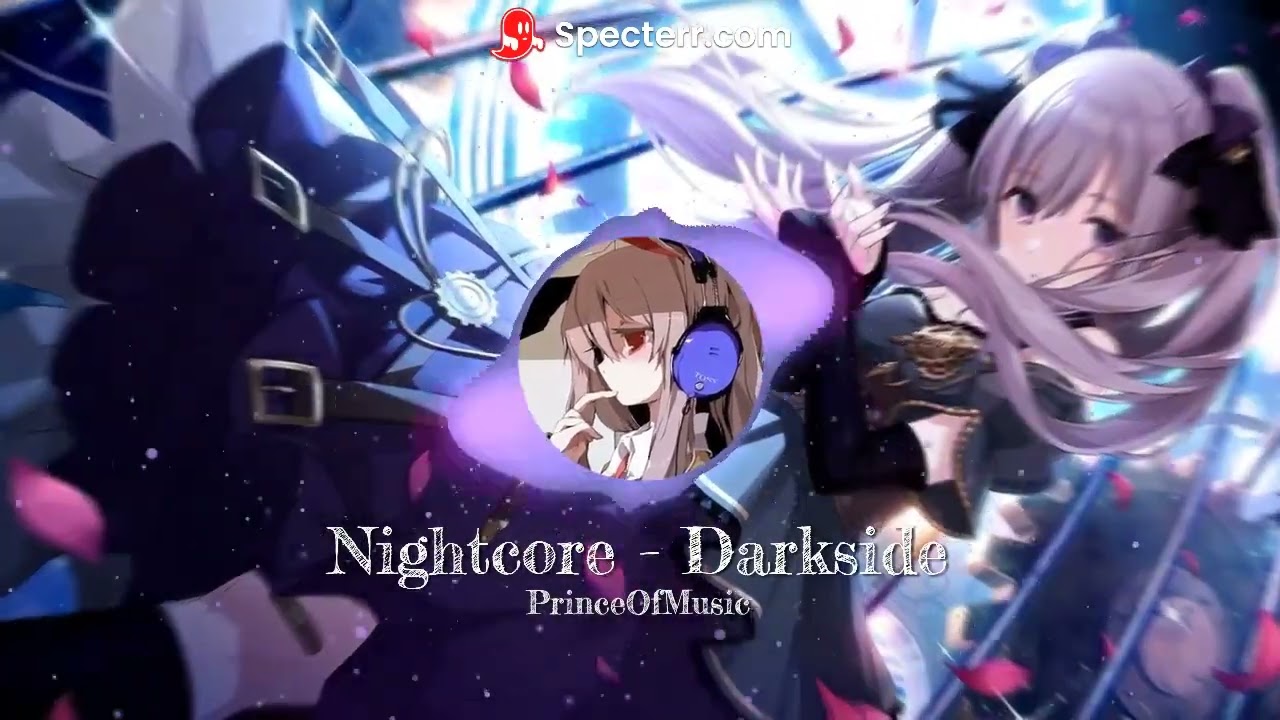 Nightcore - Darkside