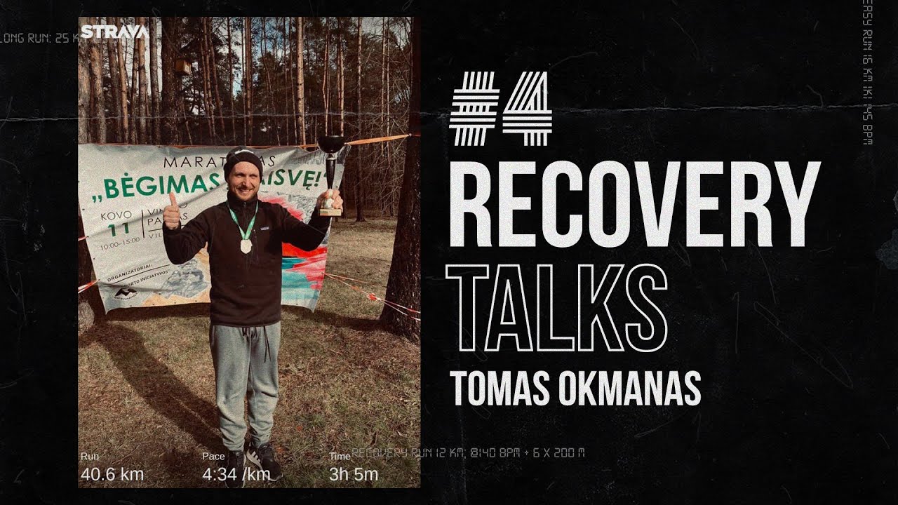 Recovery Talks #4 Tomas Okmanas