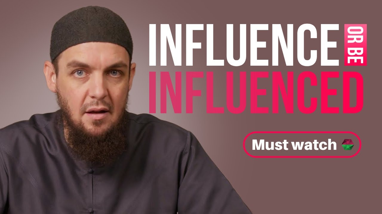 Influence or be Influenced || Ustadh Muhammad Tim Humble || Muslimsk Ungdom & Iqra Da'wah