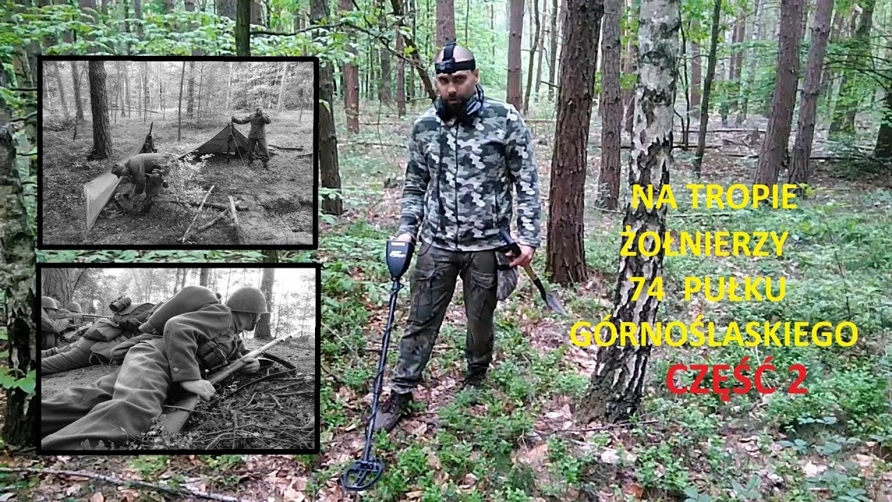 Na tropie zołnierzy 74 pułku G&oacute;rnoślaskiego z saperem.Odc.91
