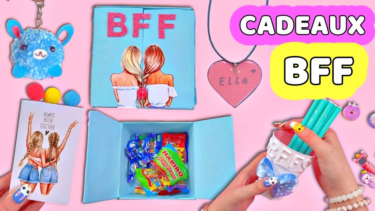 7 DIY IDÉES CADEAUX BFF - IDEES CADEAUX PARFAITES POUR LES MEILLEURS AMIS EN 5 MINUTES