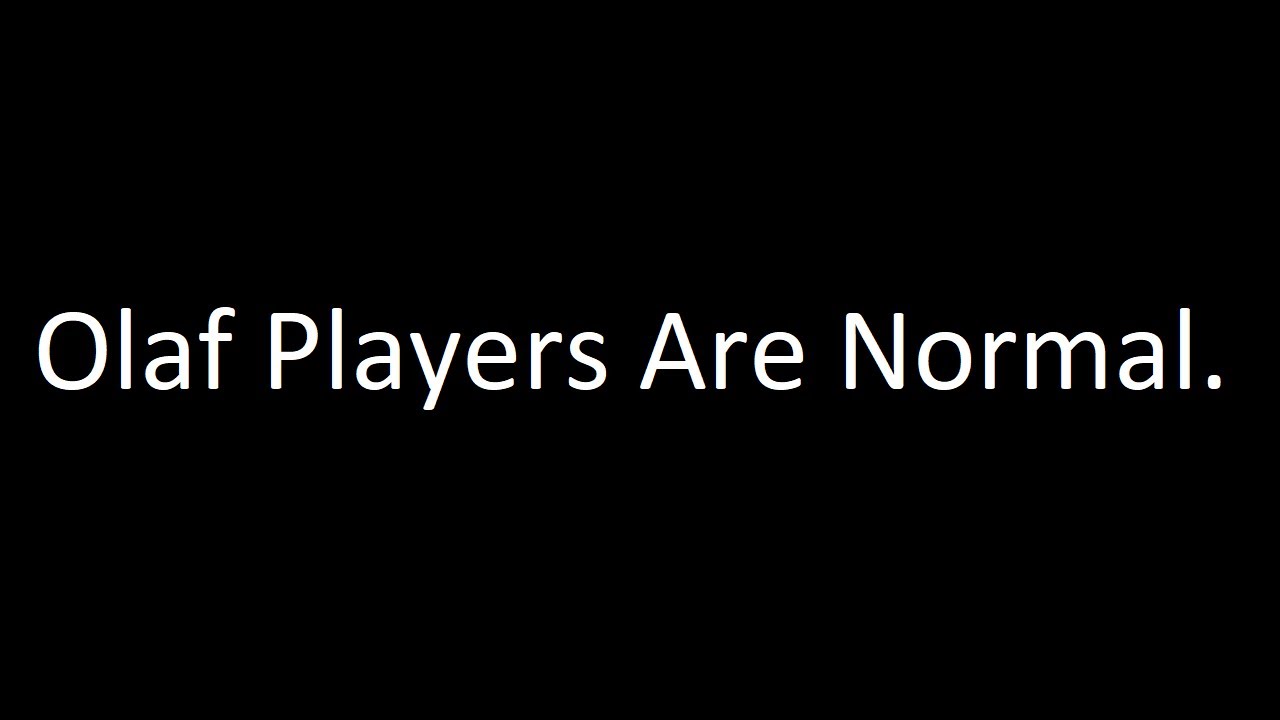 League is NOT a snowbally game.