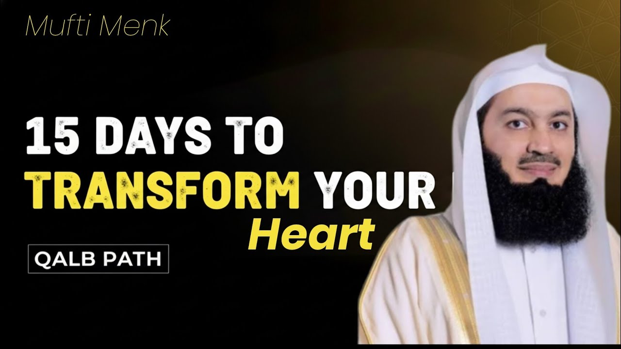 15 Days Before Ramadan That Can Change Your Entire Life | A soulful reminder by Mufti Menk#muftimenk