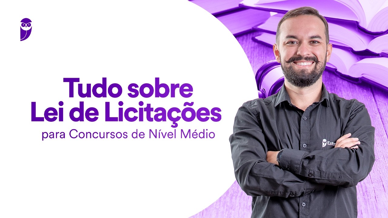 Tudo sobre Lei de Licita&ccedil;&otilde;es para Concursos de N&iacute;vel M&eacute;dio - Prof. Herbert Almeida