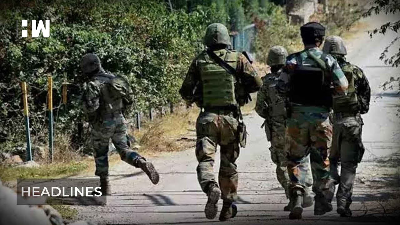 Headlines: 2 terrorists killed in the encounter between security forces in Pulwama