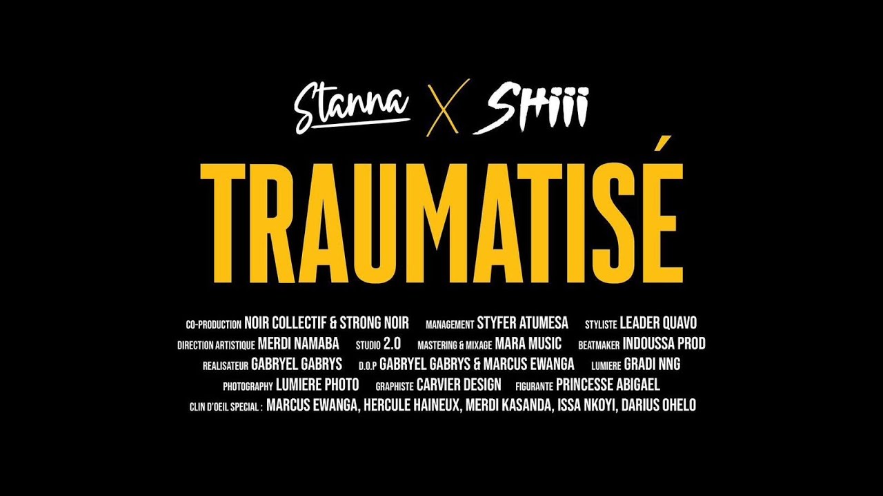 Stanna Feat @Shiiiofficiel  - Traumatise (Official Music Video)