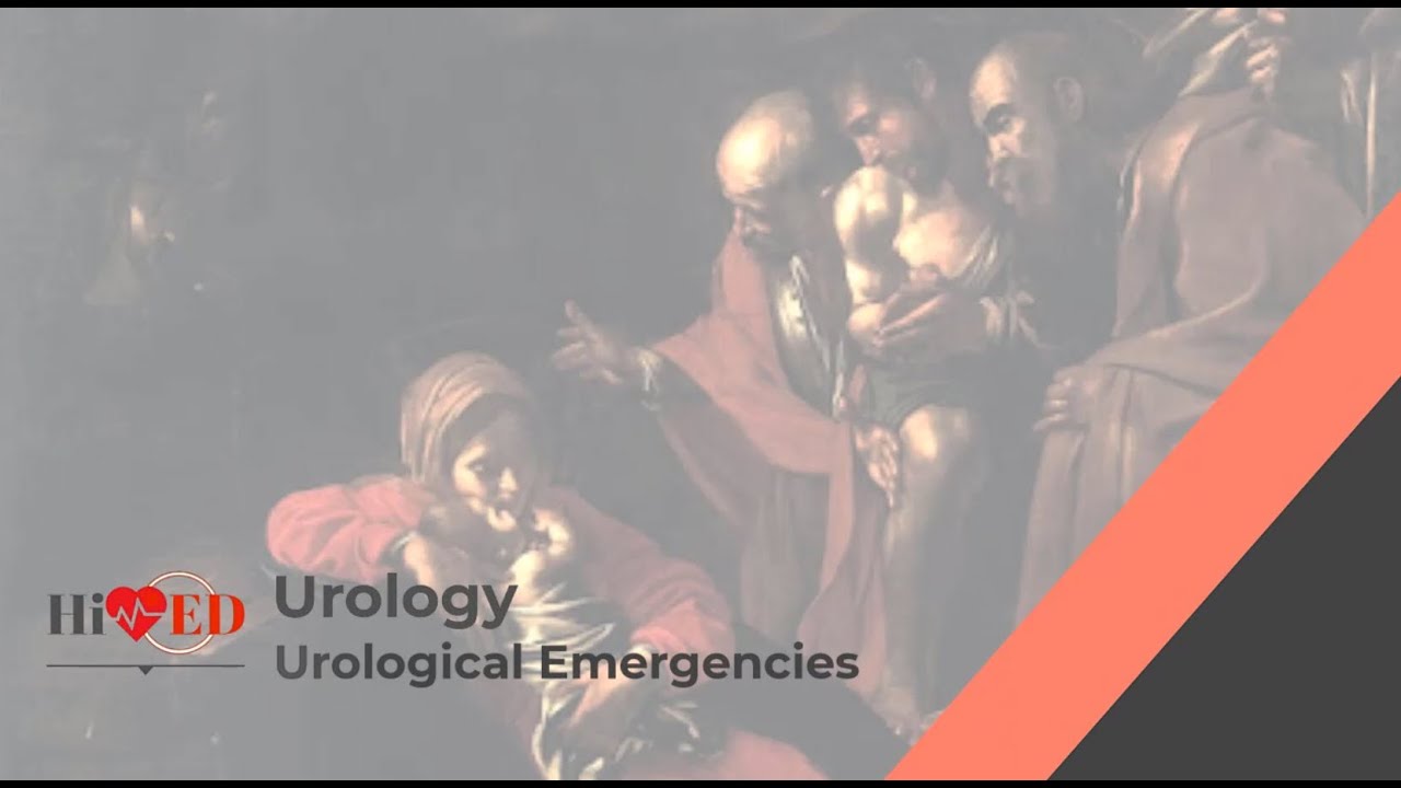 Urology - Non Traumatic urological emergencies