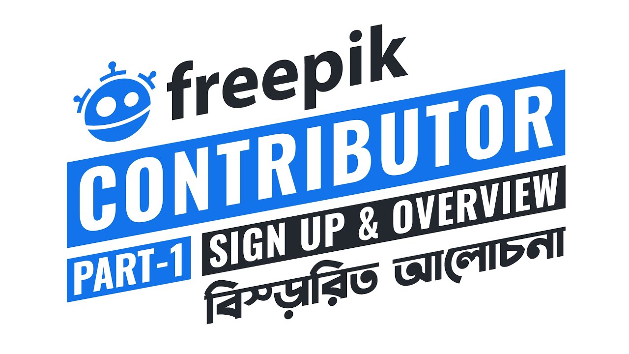 Freepik Contributor Bangla | Account Create, Freepik Overview, Important Discussion [Full Details]
