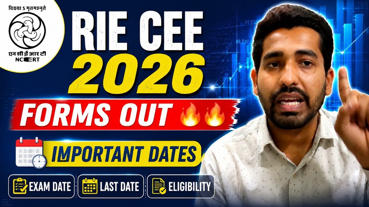 RIE CEE 2026|| Forms OUT 🔥🔥|| Important Dates|| Last 2 Months Points to Remember for Sure Admission|
