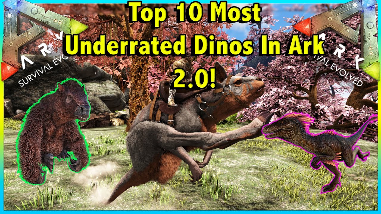 TOP 10 MOST UNDERRATED CREATURES IN ARK SURVIVAL EVOLVED 2.0!! || ARK TOP 10!