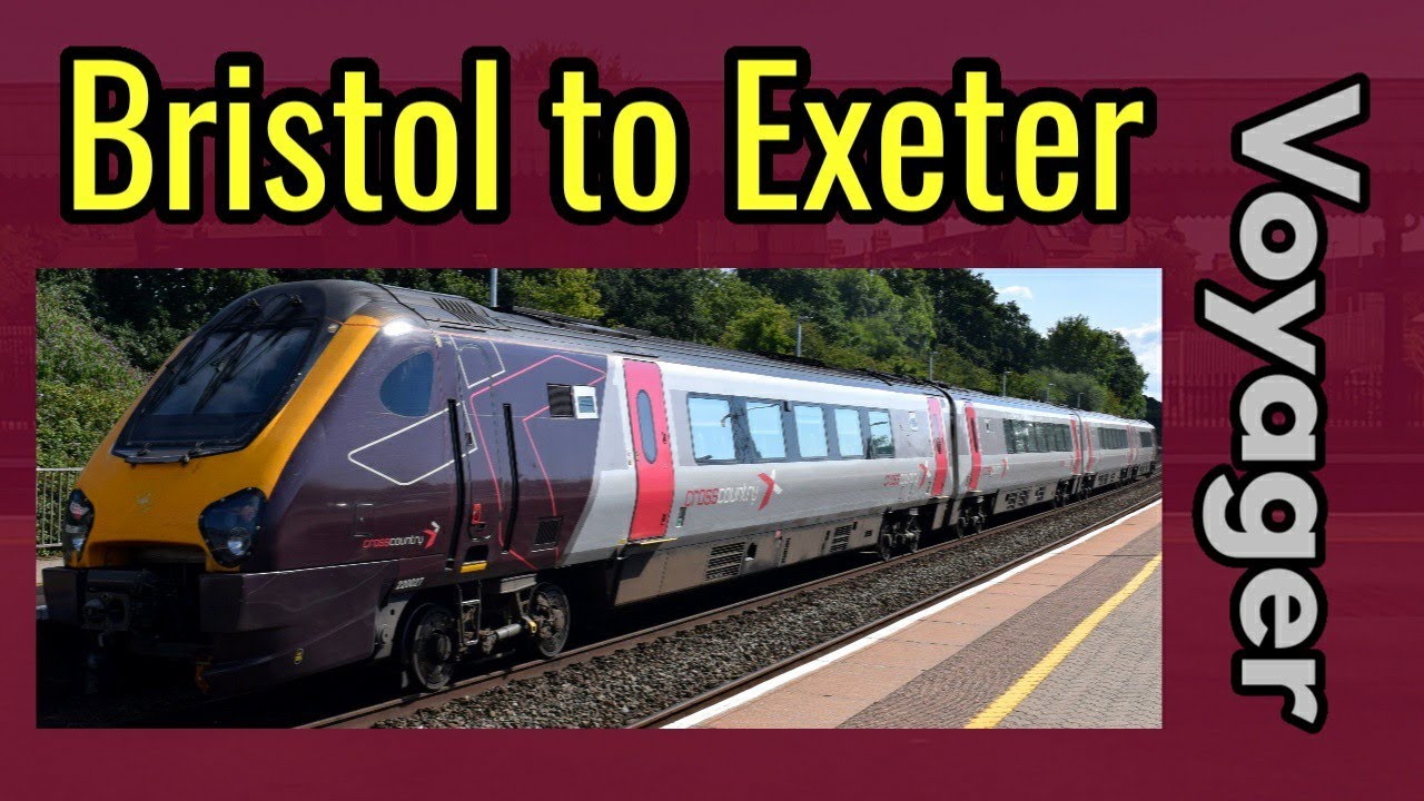 Bristol Temple Meads to Exeter St Davids | FULL JOURNEY | Cross Country 220 Voyager (via Taunton)