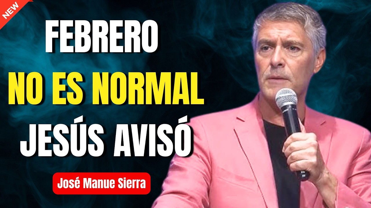 Algo Espiritual Ocurrirá en Febrero — Jesús lo Anunció | Pastor José Manuel Sierra
