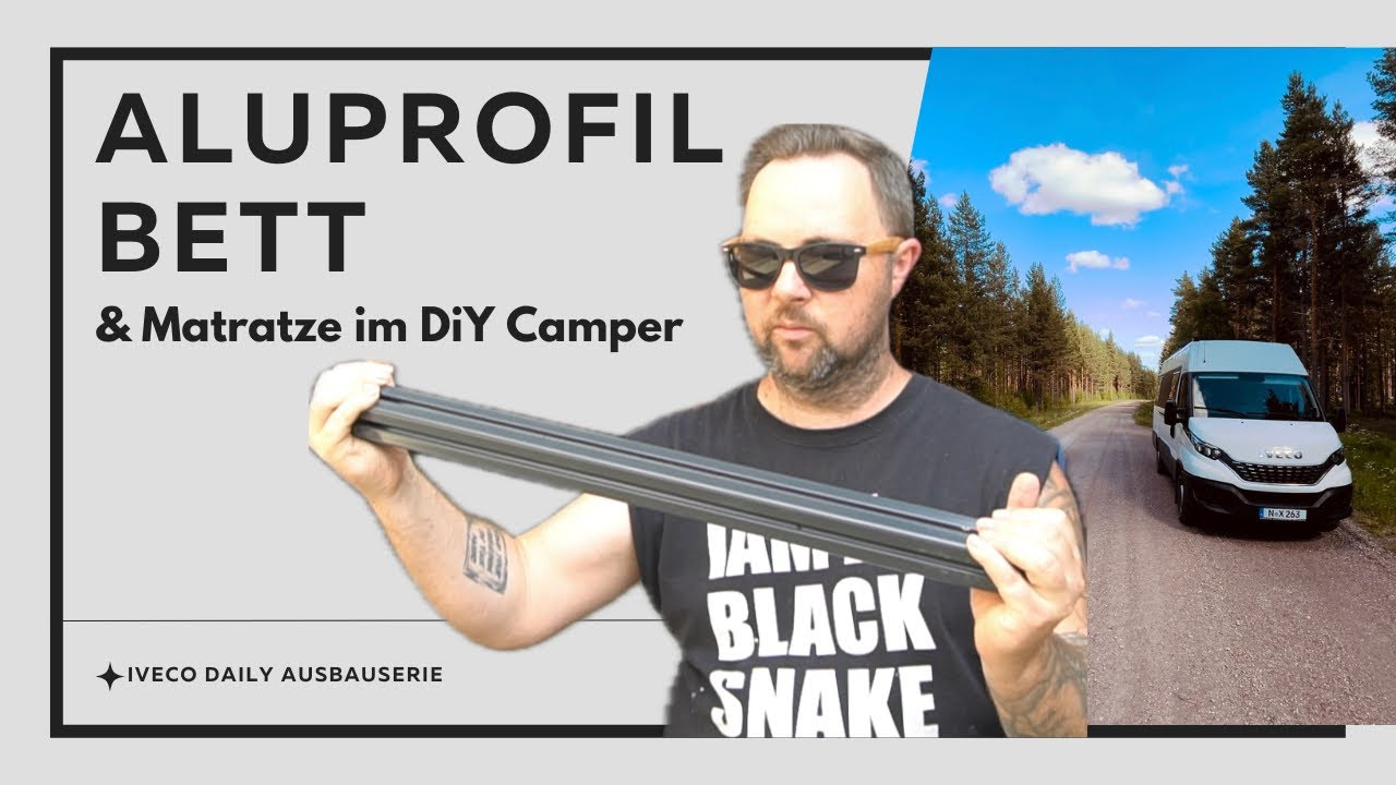 HOW TO leichtes Aluprofil Bett & Matratze DIY Camper | #diycamper #camperausbau #ivecodaily