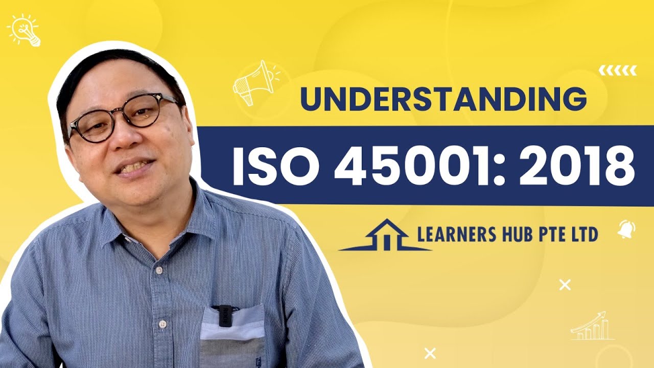 Understanding ISO 45001:2018