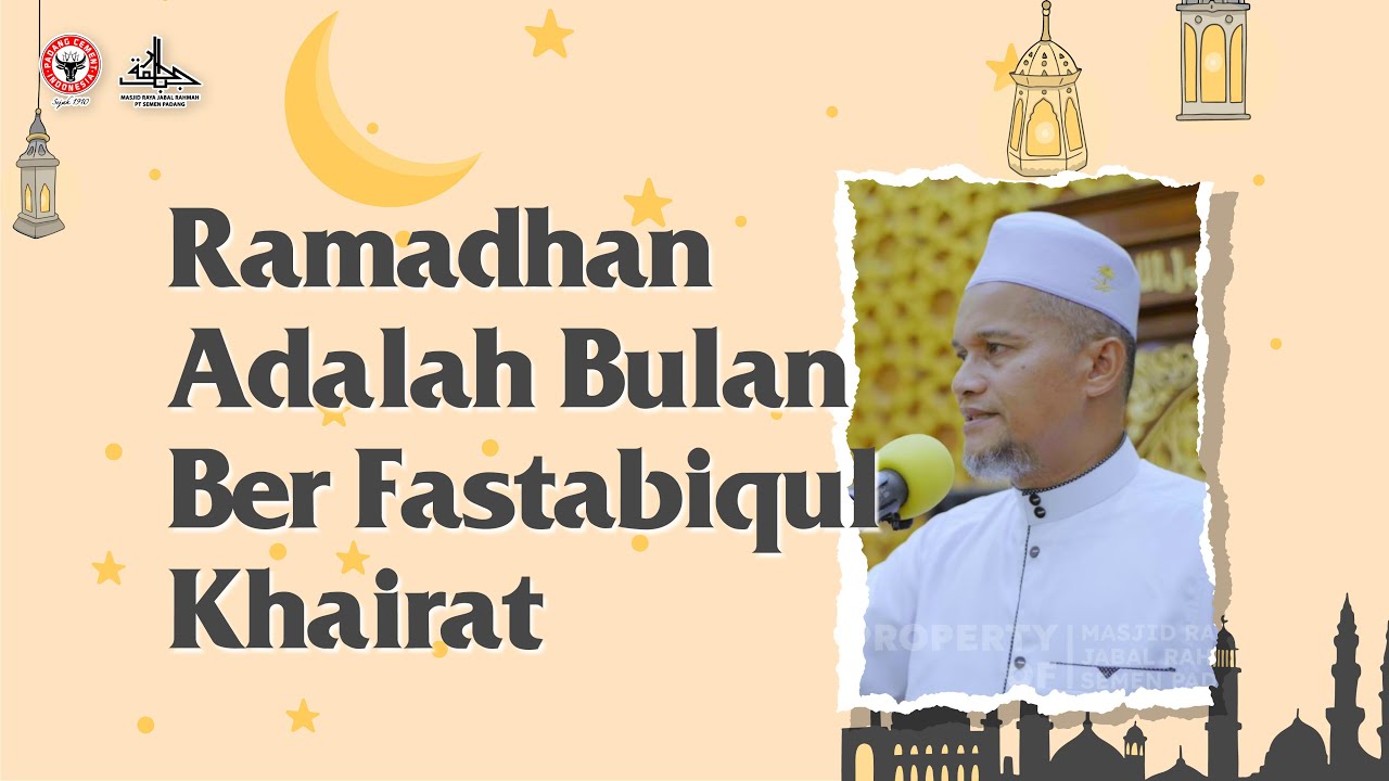 Ramadhan Adalah Bulan Ber Fastabiqul Khairat