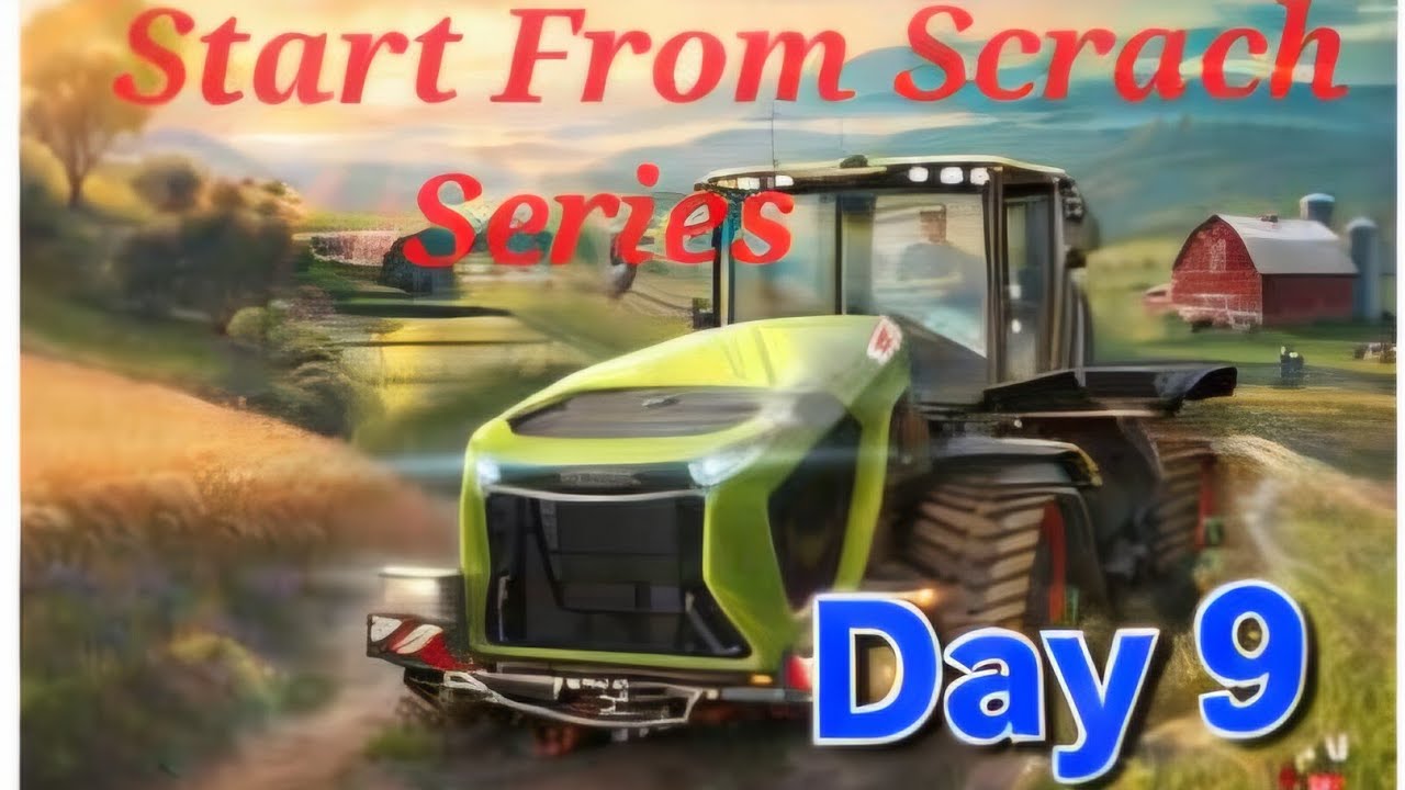 Farming Simulator 25 / Day 9