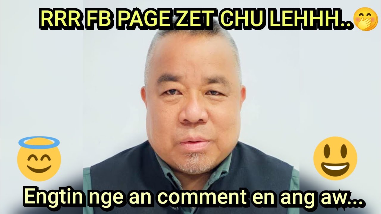 RRR Fb page zet chu le..! Engtin nge an comment en rawh le..!