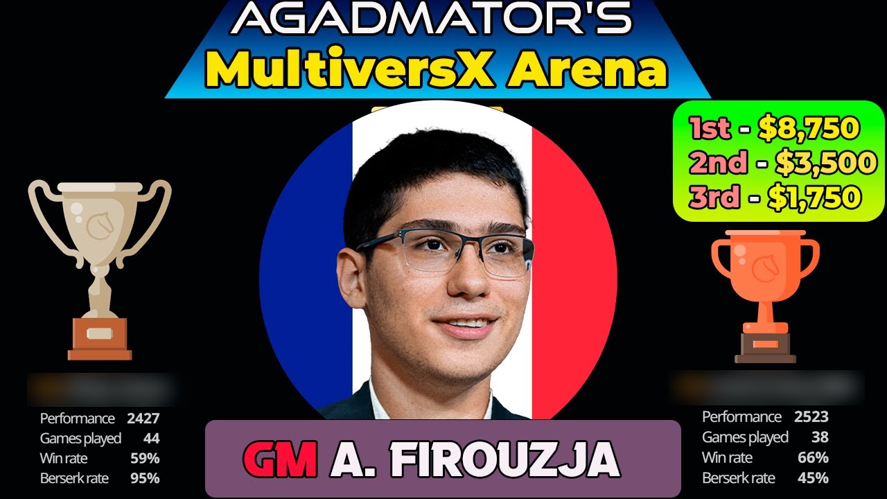 AGADMATOR'S  MultiversX Arena | GM Alireza Firouzja | Lichess.org | 24/12/22
