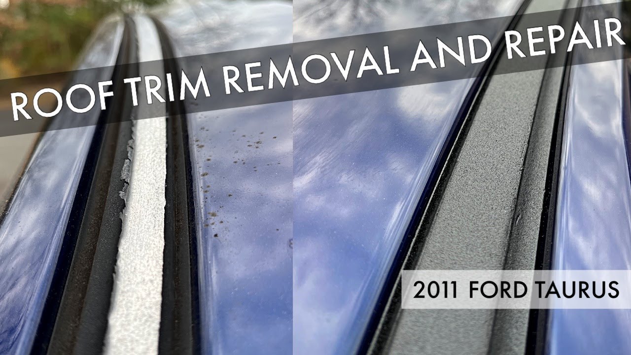 2011 Taurus Roof Molding Removal and Installation – How to Remove Car Roof Trim – Peeling Roof Trim
