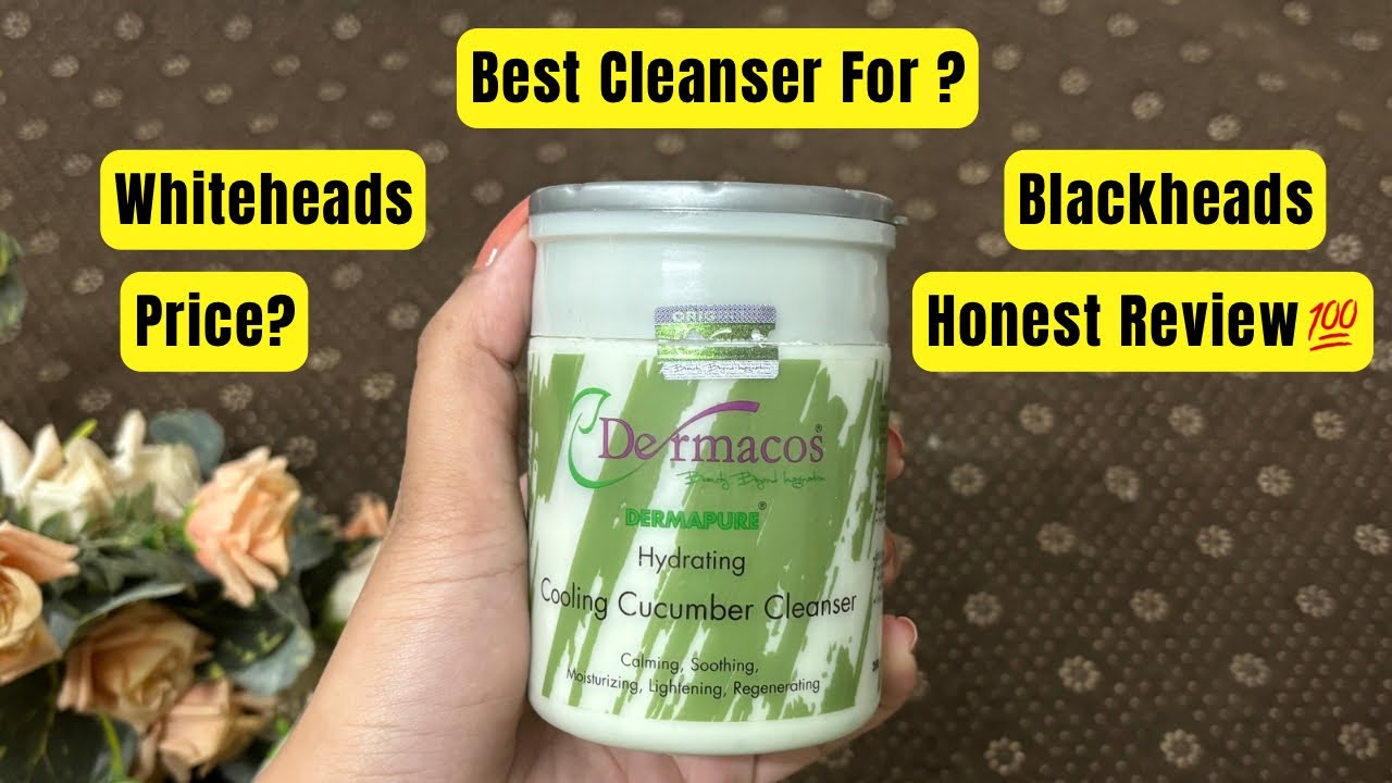 Dermacos cleanser | Dermacos cleanser cucumber 🥒|  Dermacos cleanser use karne ka Tariqa