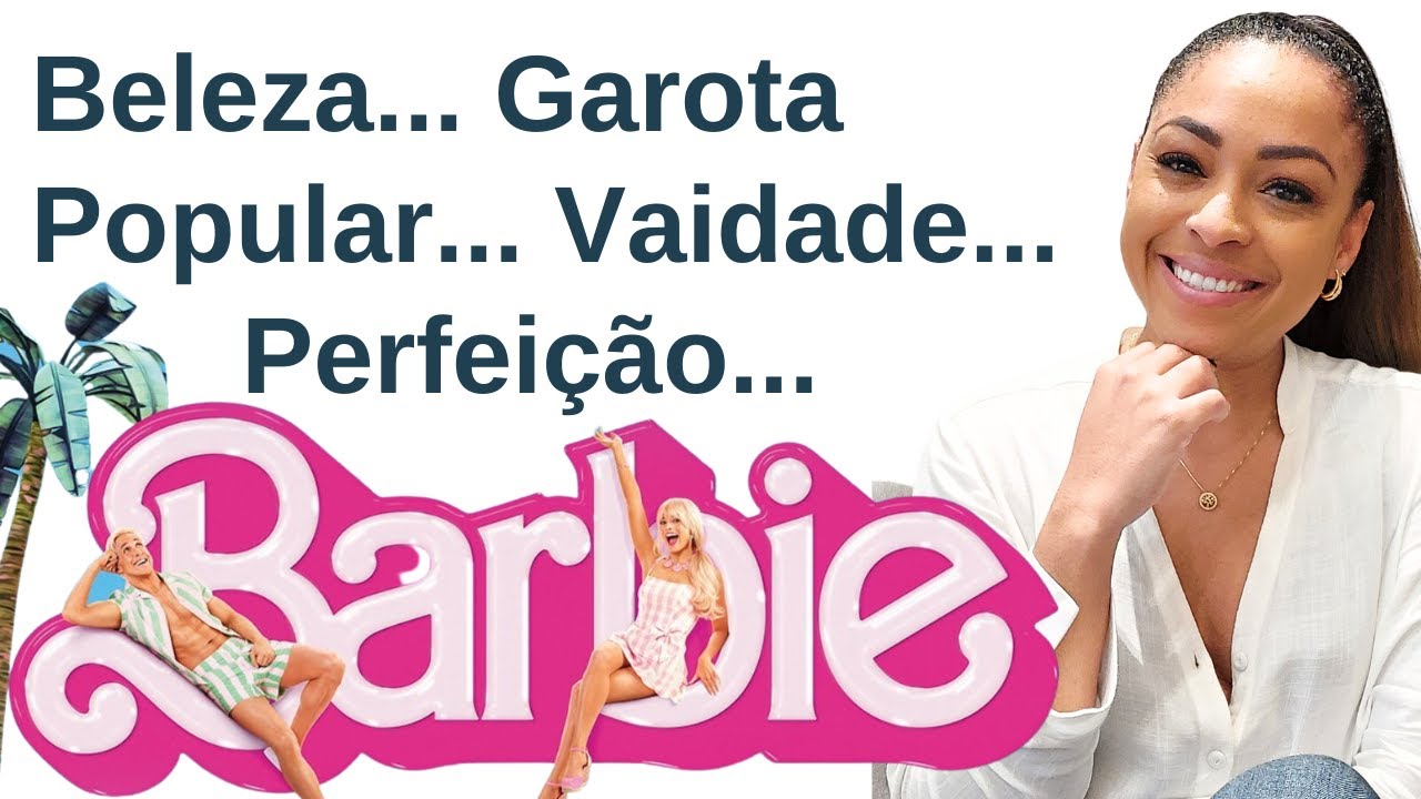 Quando ATIVAR o Arquétipo da BARBIE?