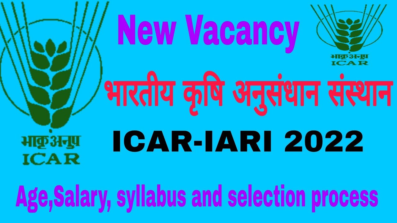 ICAR-IARI Assistant Recruitment 2022 |icar - iari assistant syllabus & exam pattern 2022 #icra