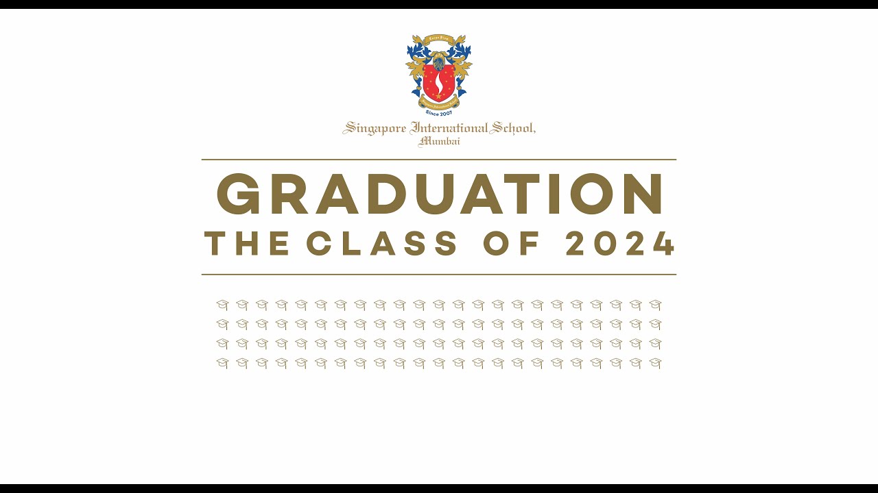 SIS Graduation Ceremony | Class of 2024