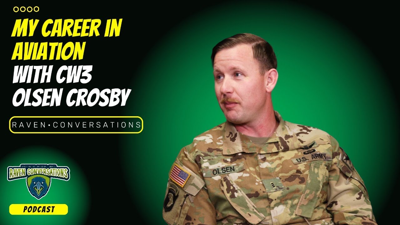 Raven Conversations - My Career in Aviation, with CW3 Crosby Olsen