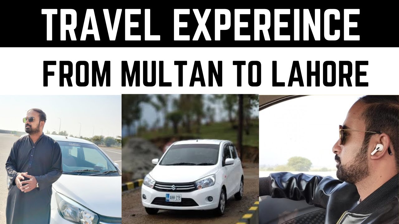 Multan To Lahore Travel Experience | Complete Details of Expense of Fuel & Tolls |