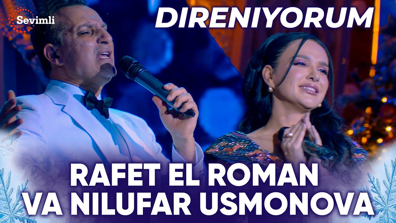 Rafet El Roman va Nilufar Usmonova - Direniyorum (Qaray olasanmi)
