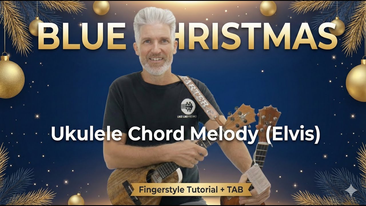 Blue Christmas Ukulele Chord Melody (Elvis) – Fingerstyle Tutorial + TAB
