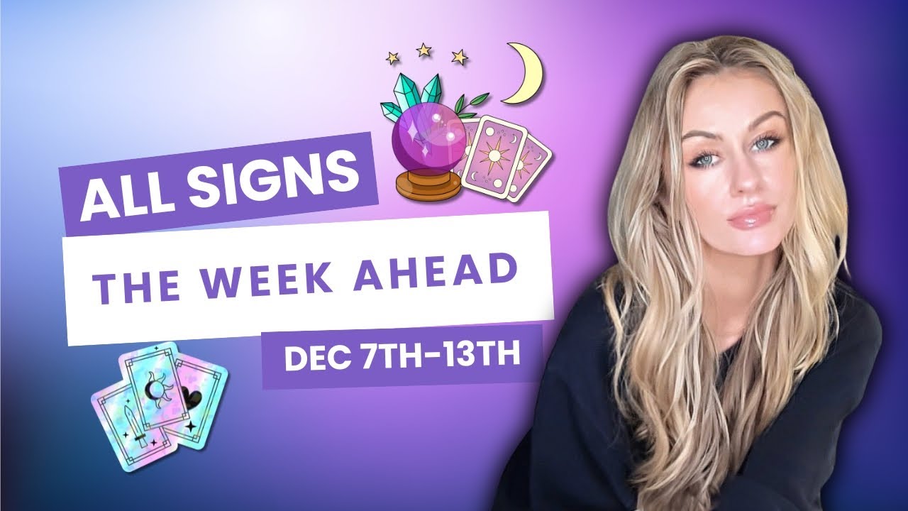 ✨ &ldquo;All Signs 🔮 Weekly Tarot Reading | Dec 7&ndash;13 🌙 What&rsquo;s Coming Next?