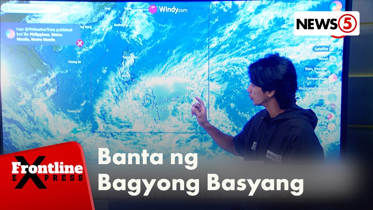 Update sa Bagyong Basyang, alamin | Frontline Express