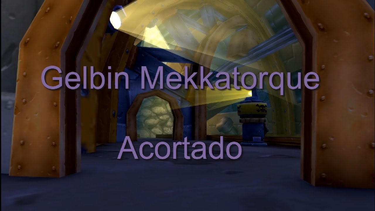 Audiorrelato / Gelbin Mekkatorque: Acortado