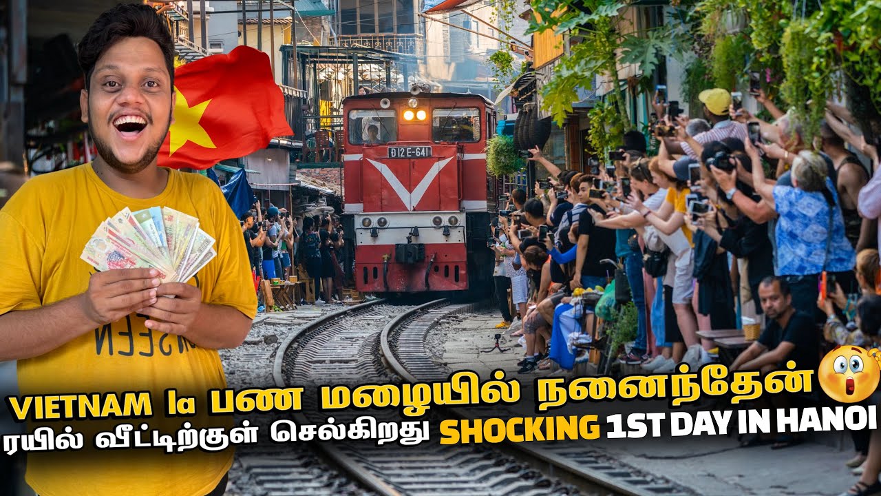 VIETNAM la ரயில் வீட்டிற்குள் செல்கிறது 😲 | Shocking 1st day experience in Hanoi | Vietnam EP 2