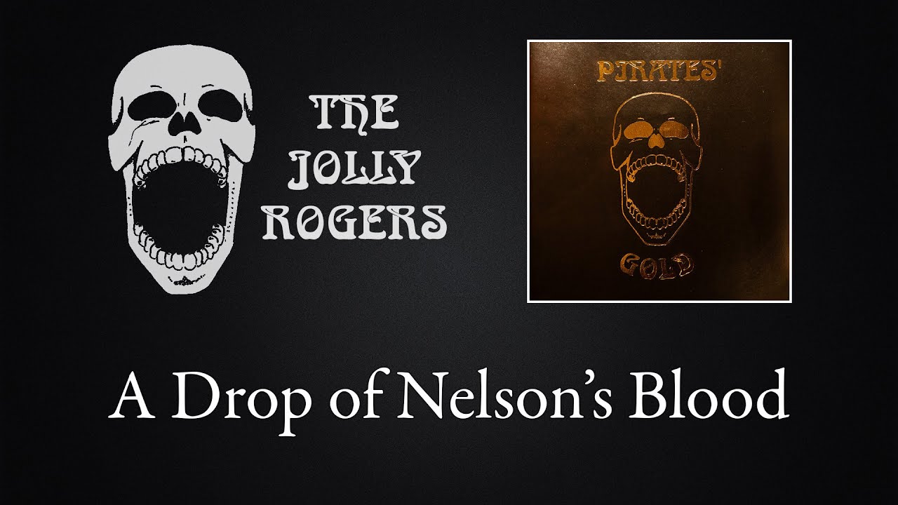 The Jolly Rogers - Pirates' Gold: A Drop of Nelson's Blood