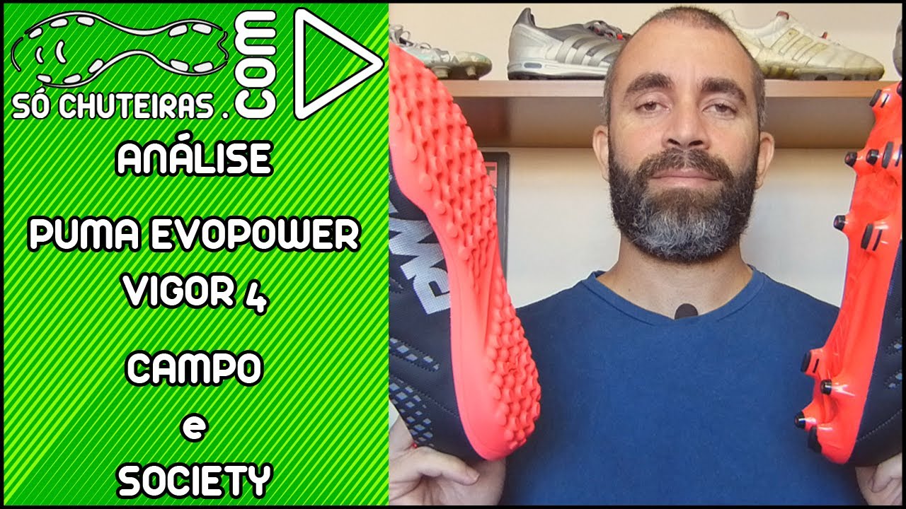 Chuteiras Puma EVOPower Vigor 4 FG e TT (Campo e Society) - Análise - Blog Só Chuteiras