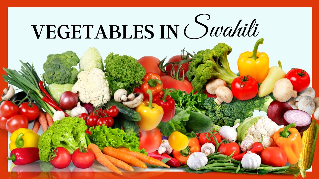 VEGETABLES IN KISWAHILI 5/5