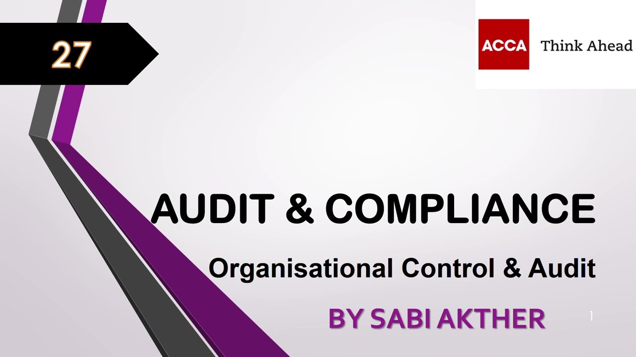 ACCA I Strategic Business Leader (SBL) I Audit & Compliance - SBL Lecture 27