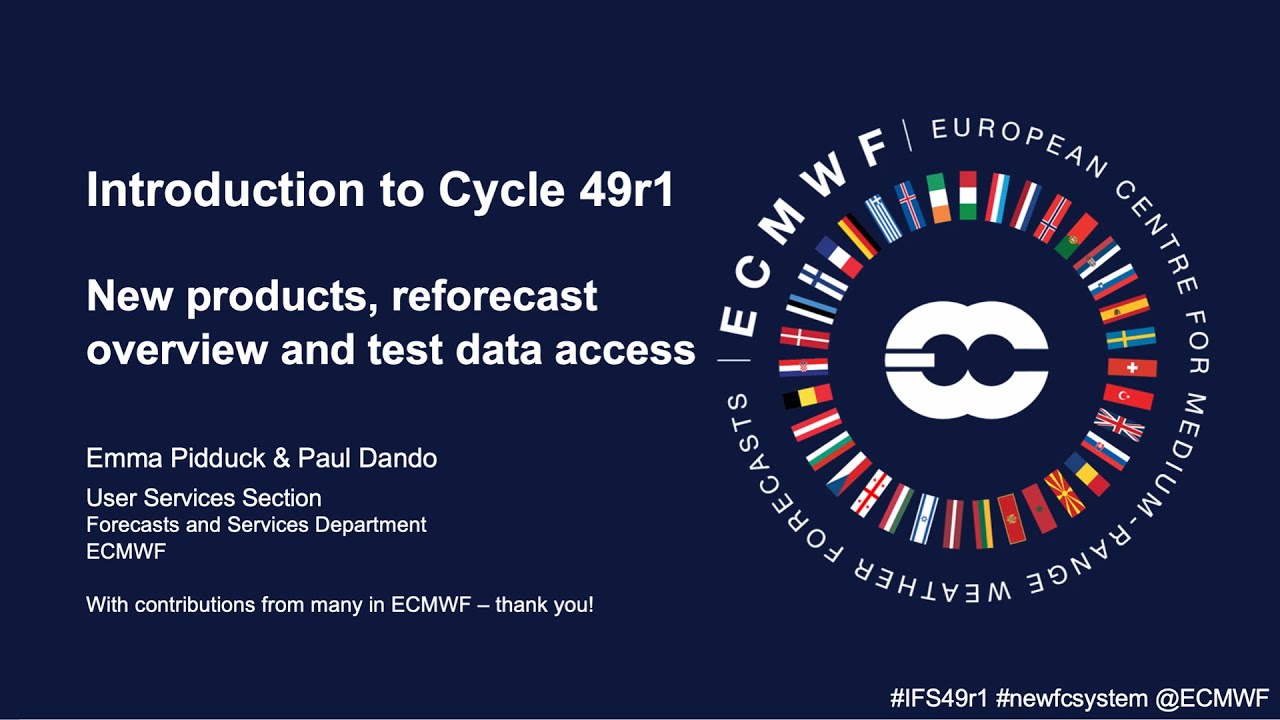 ECMWF IFS Cycle 49r1 webinar: Data access and format, testing and practicalities - 14 August 2024
