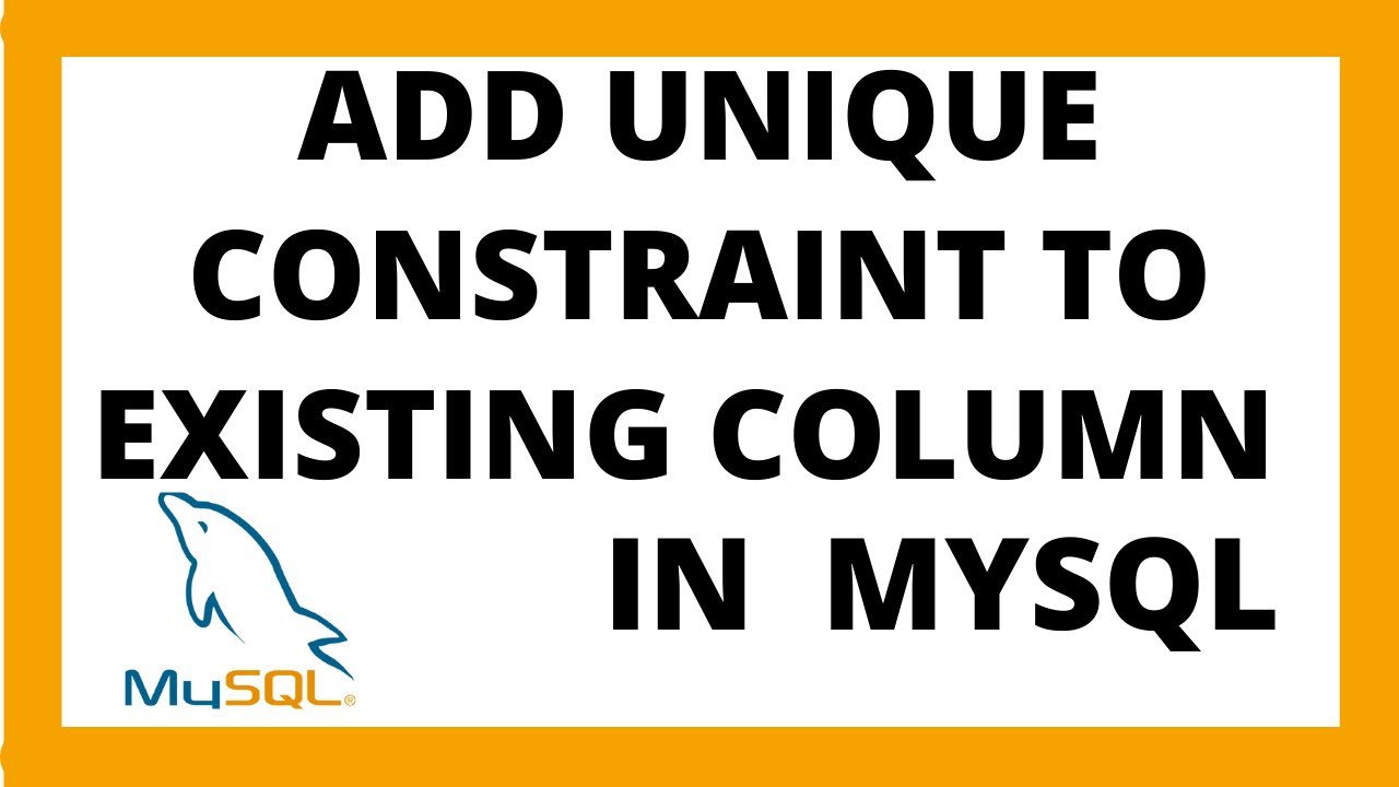 Add unique constraint to existing column in sql | MySQL constraints tutorial
