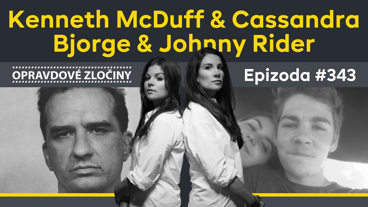 #343 - Kenneth McDuff & Cassandra Bjorge & Johnny Rider