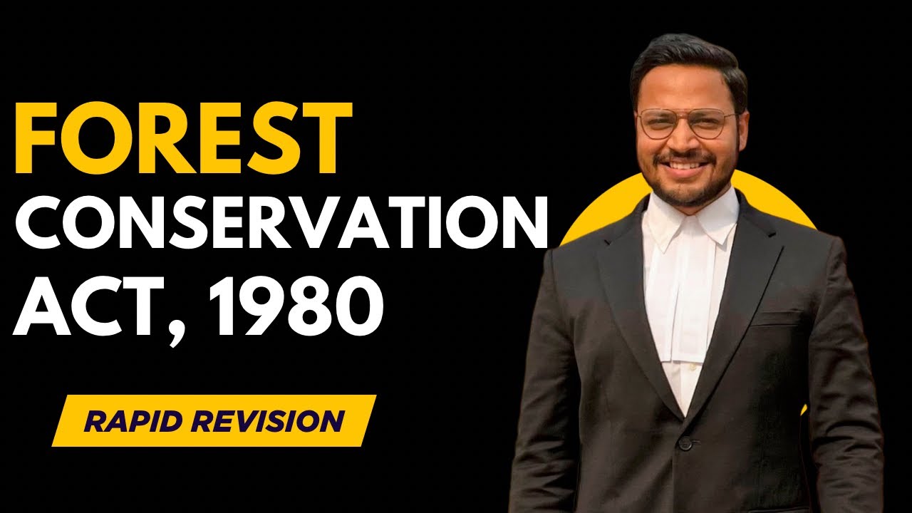 Forest (Conservation) Act, 1980  |Revision | lawyer Prashant |