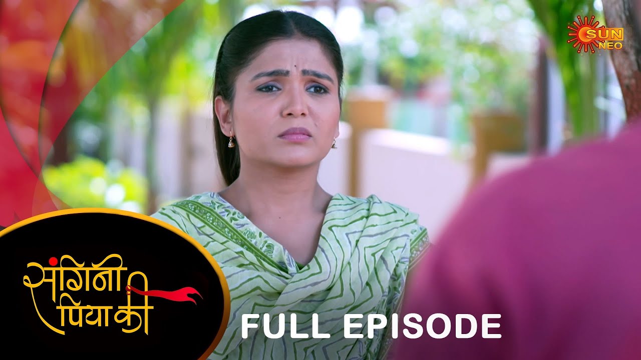 Sangini Piya Ki (संगिनी पिया की) - Full Episode | Ep No - 150 | Hindi Serial | Sun Neo | 05 Oct 2024