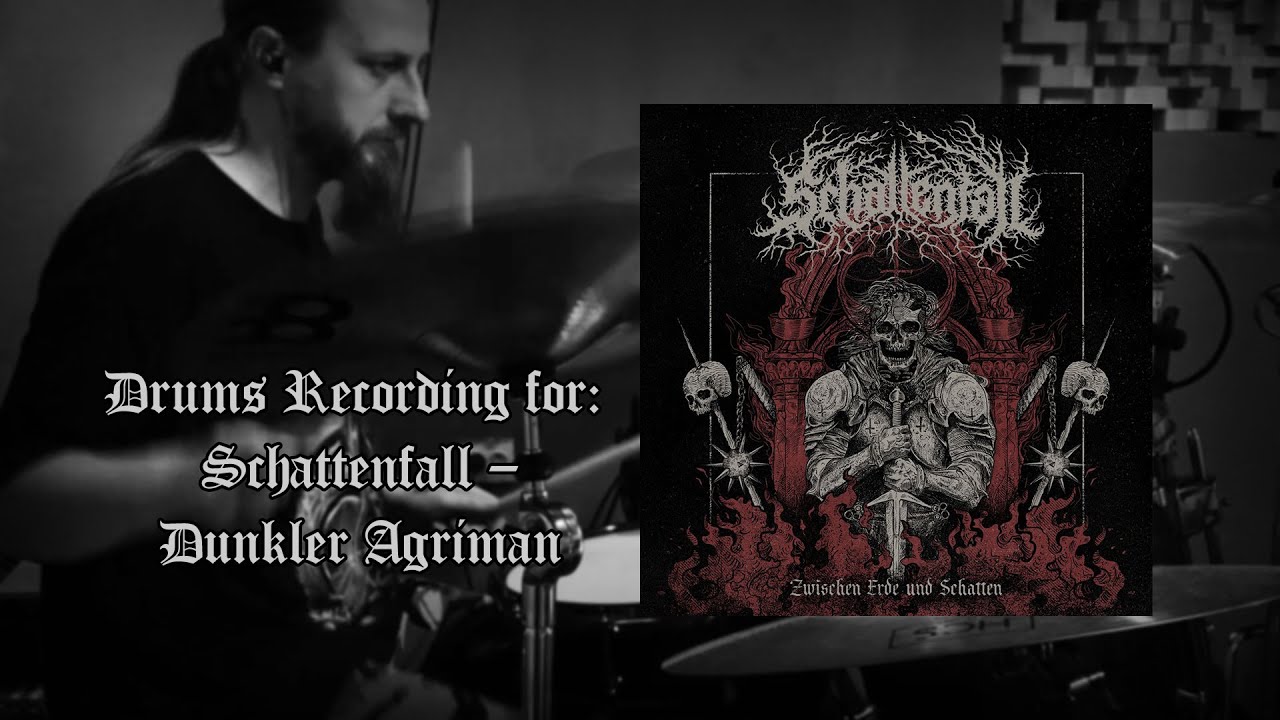 Schattenfall – Dunkler Agriman (Drum Recording)