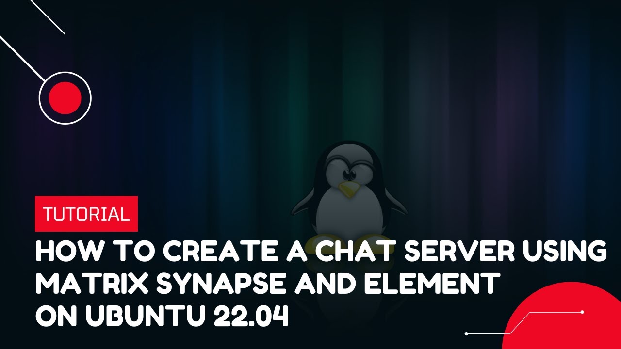 How to Create a Chat Server Using Matrix Synapse and Element on Ubuntu 22.04 | VPS Tutorial