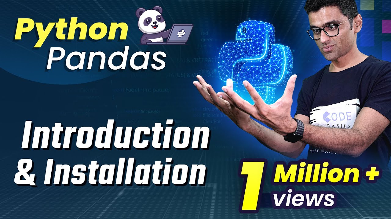 Python Pandas Tutorial 1. What is Pandas python? Introduction and Installation