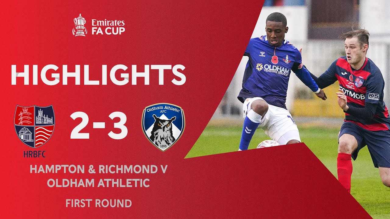 Oldham Too Strong For The Beavers | Hampton & Richmond 2-3 Oldham Athletic | Emirates FA Cup 2020-21