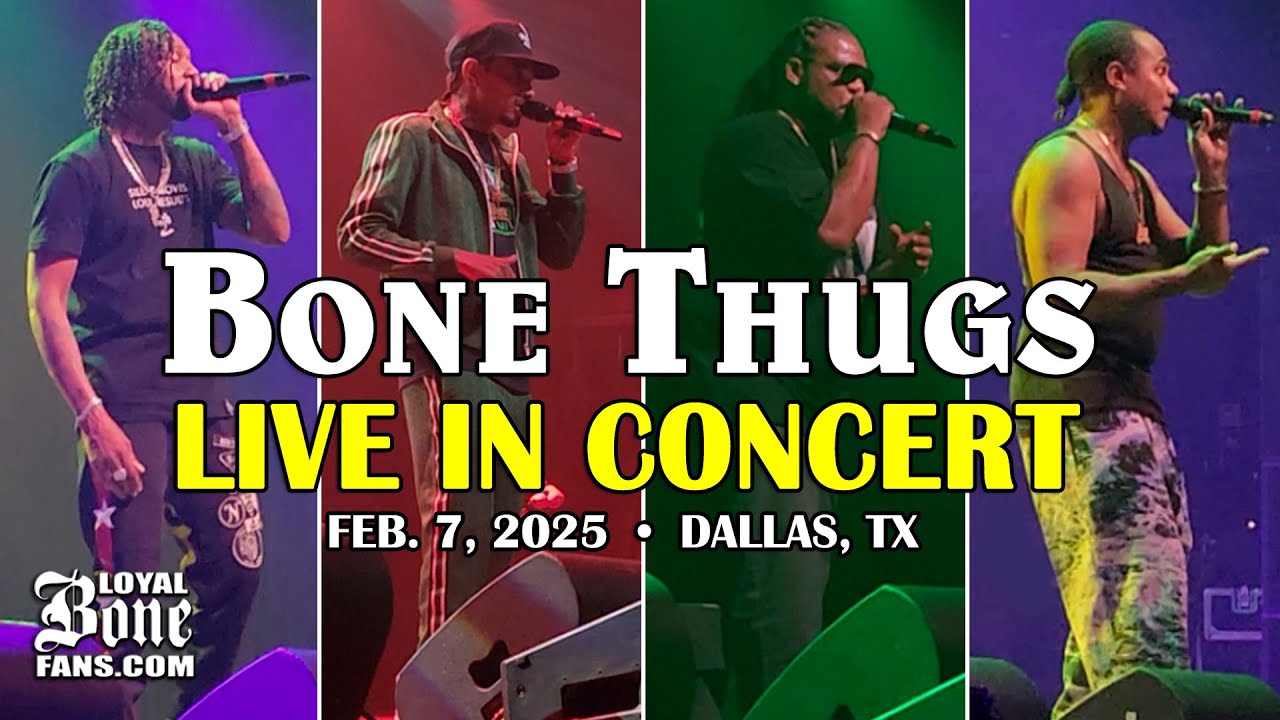 Bone Thugs - Live In Concert: Dallas, TX (Feb. 7, 2025)