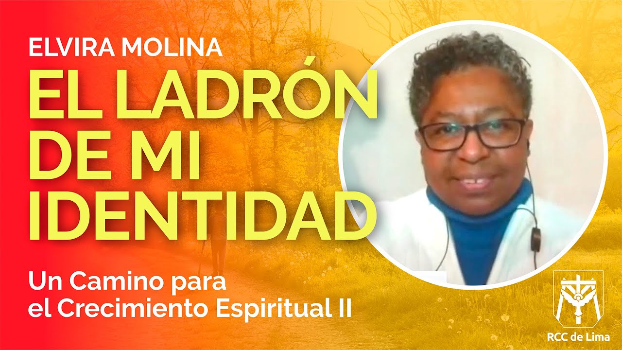 TEMA 2 EL LADRÓN DE MI IDENTIDAD. Un Camino para el Crecimiento Espiritual II